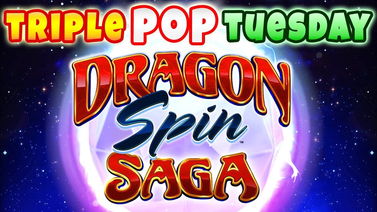Dragon Spin Saga slot - Live Play, Features and Bonuses for Triple Pop Tuesday from the Peppermill!