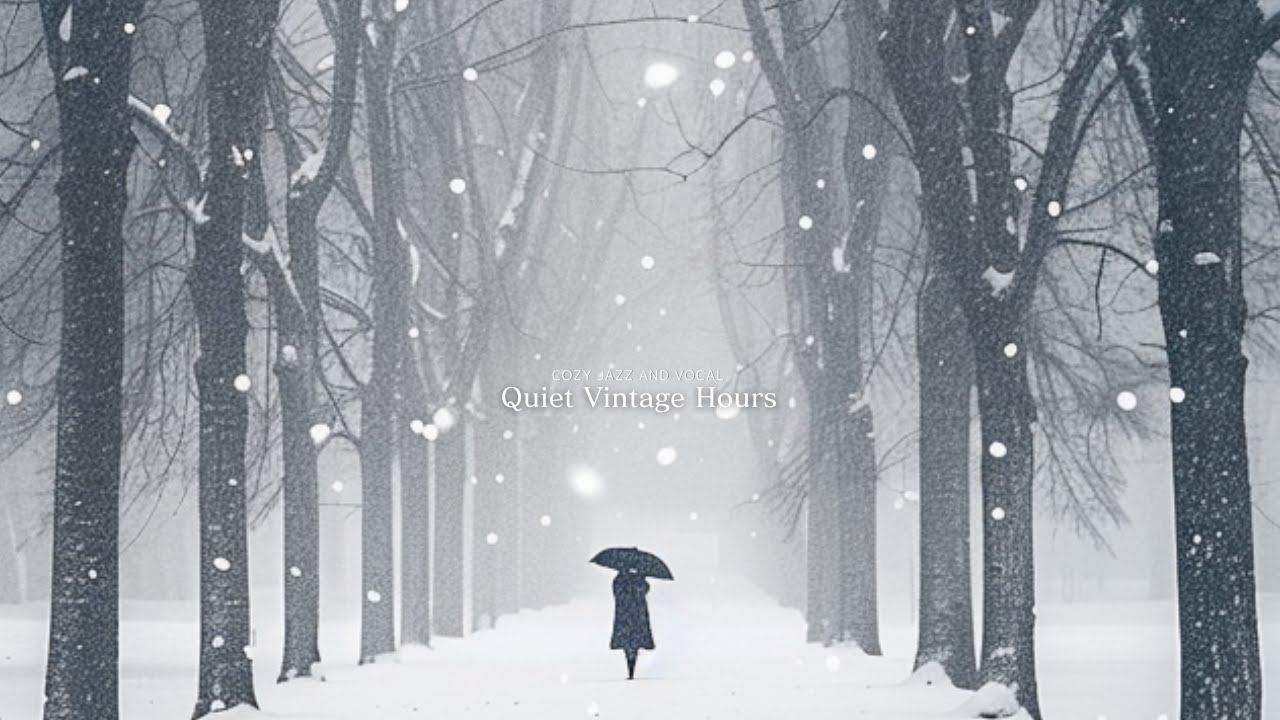 Covered in Silence — A Quiet Winter Jazz Moment| Quiet Vintage Hours · Cozy Winter Jazz playlist