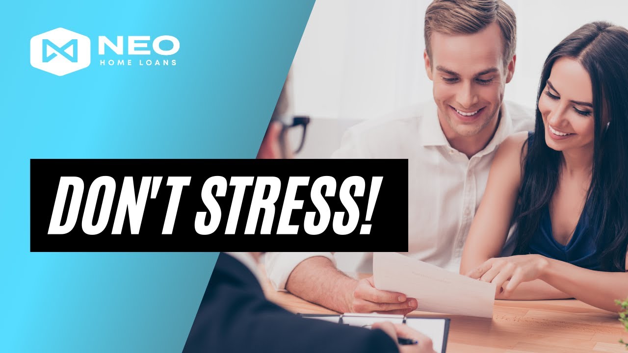 Why You Should Not Be Stressed About Your Mortgage Experience