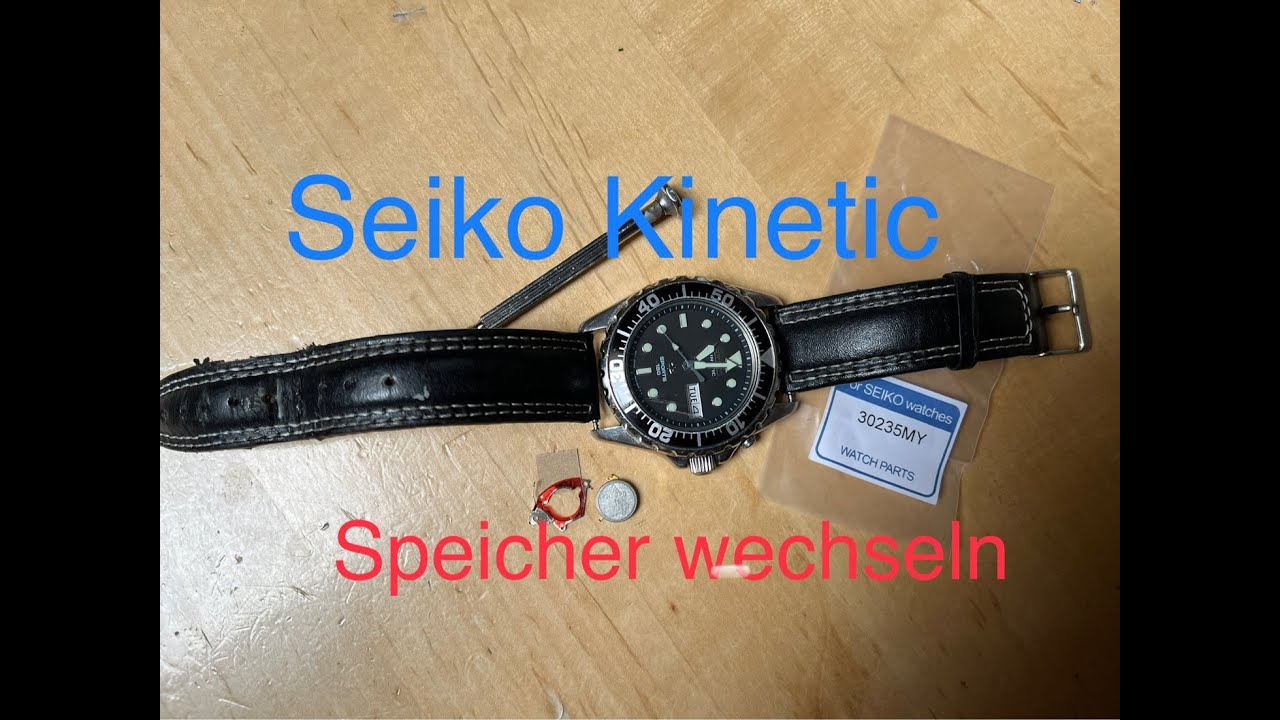 Seiko Kinetic Stromspeicher wechseln