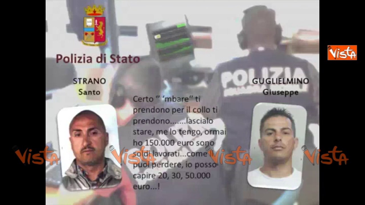 Maxi-operazione contro la mafia a Catania, ecco le intercettazioni