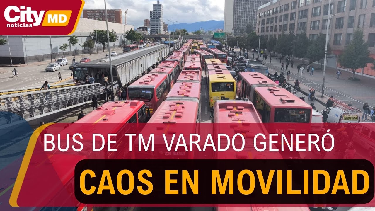 Un bus de Transmilenio se varó causando caos en tres troncales del sistema | CityTv