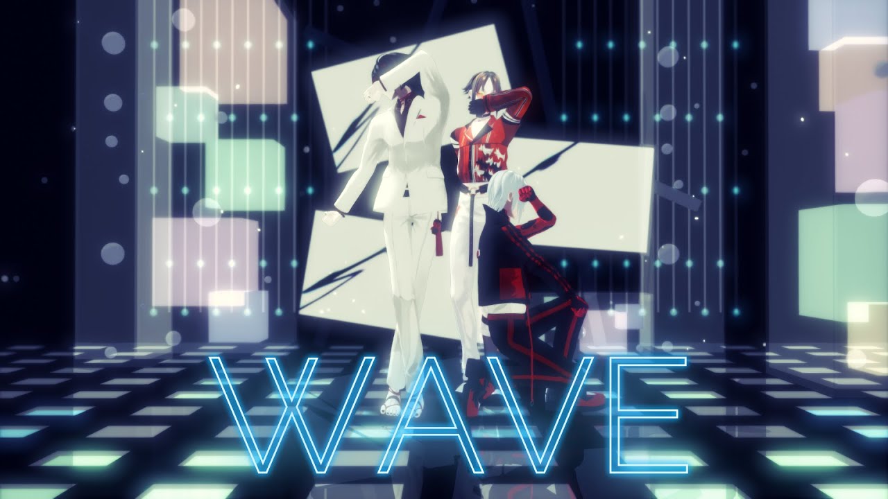 にじさんじMMD | WAVE | Vox Akuma\Mysta Rias\Fulgur Ovid