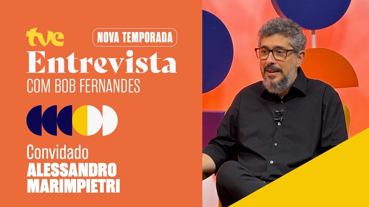 ALESSANDRO MARIMPIETRI NO TVE ENTREVISTA COM BOB FERNANDES | 27/10/2025