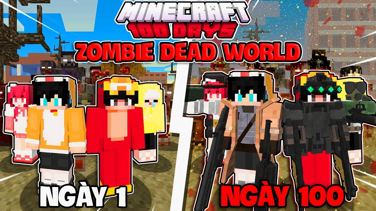 NGÁO TÓM TẮT 100 NGÀY ZOMBIE DEAD WORLD CÙNG SINH TỐ TEAM TRONG MINECRAFT 😱💀