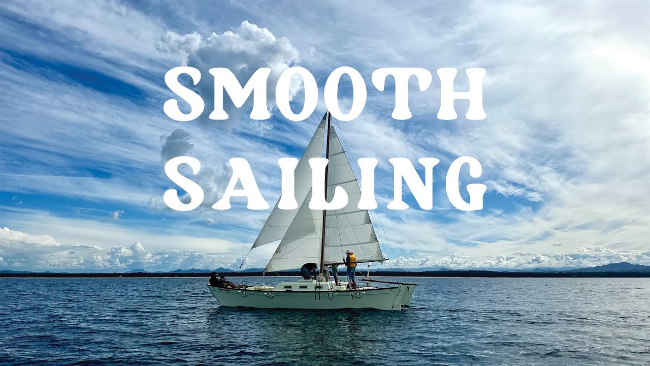 SMOOTH SAILING