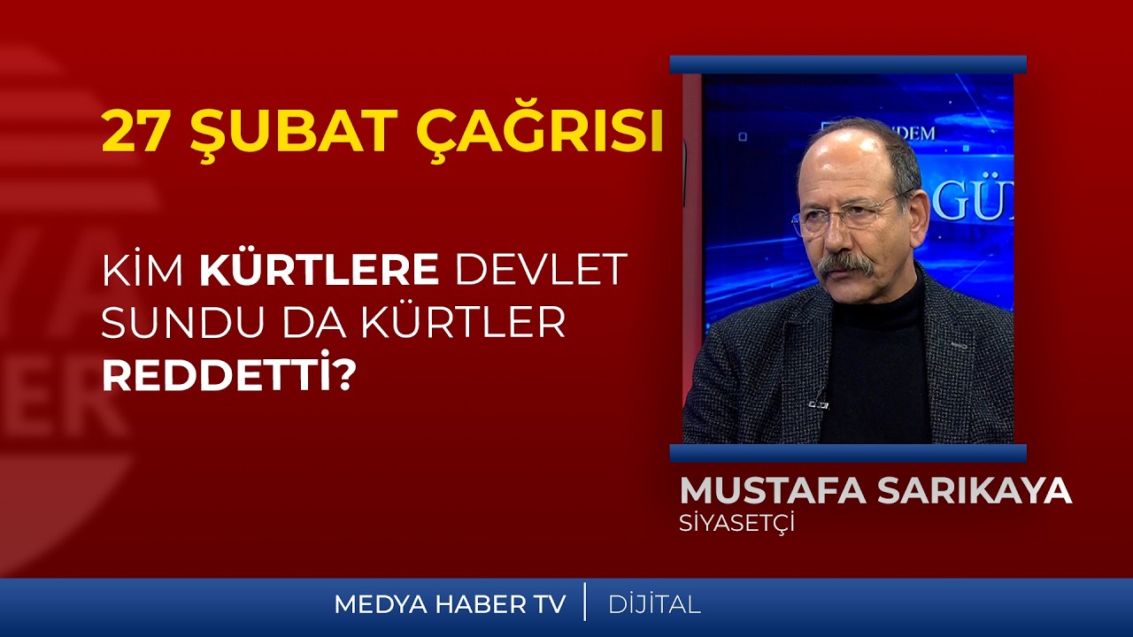 Mustafa Sarıkaya: Kim Kürtlere devlet sundu da Kürtler reddetti?