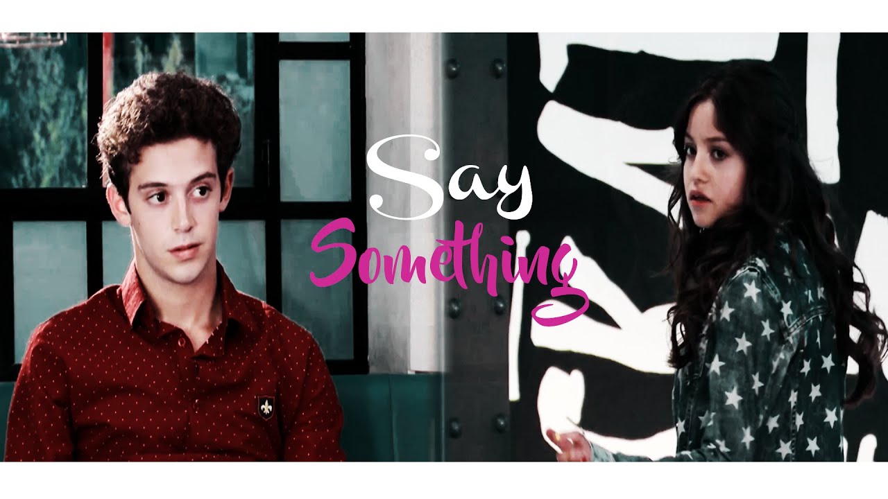 Say Something || Luna y Matteo