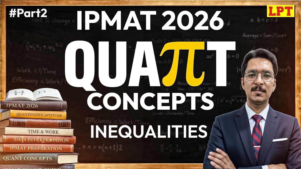 IPMAT 2026 | Inequalities | #2 | For IPMAT Indore & IPMAT Rohtak 2026 | IPMAT Preparation 2026