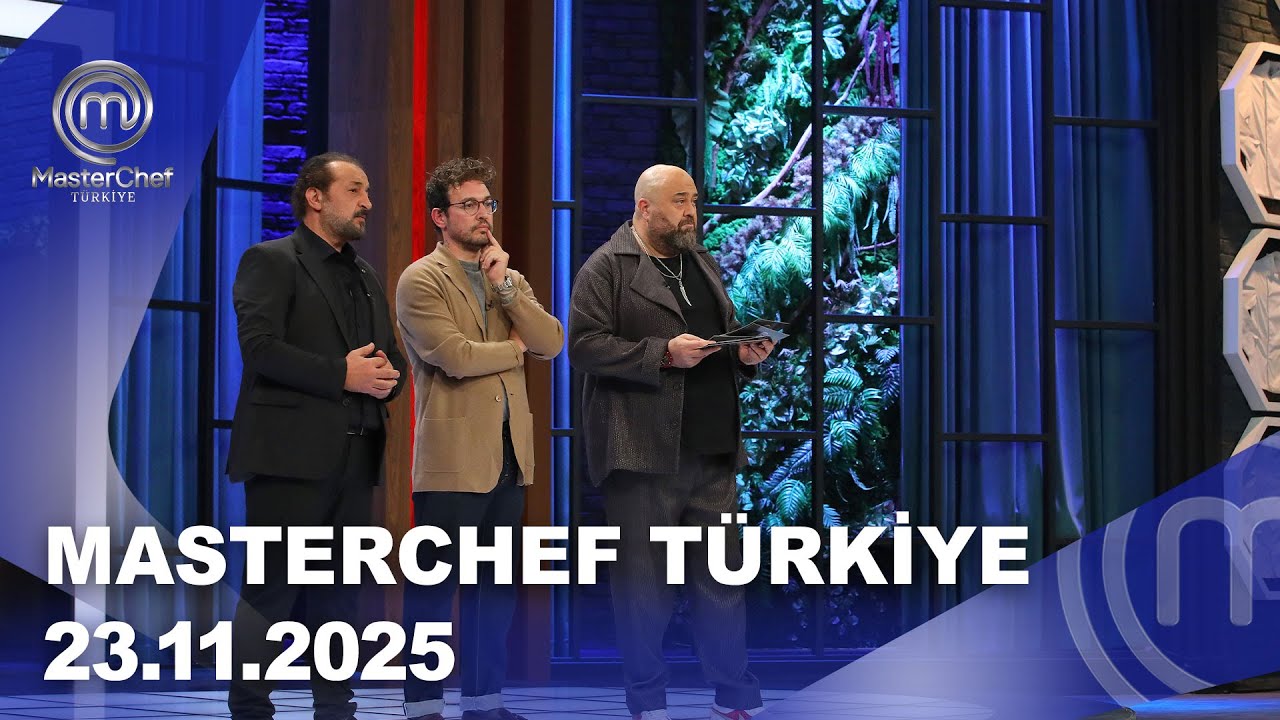 MasterChef T&uuml;rkiye | 23.11.2025 @masterchefturkiye