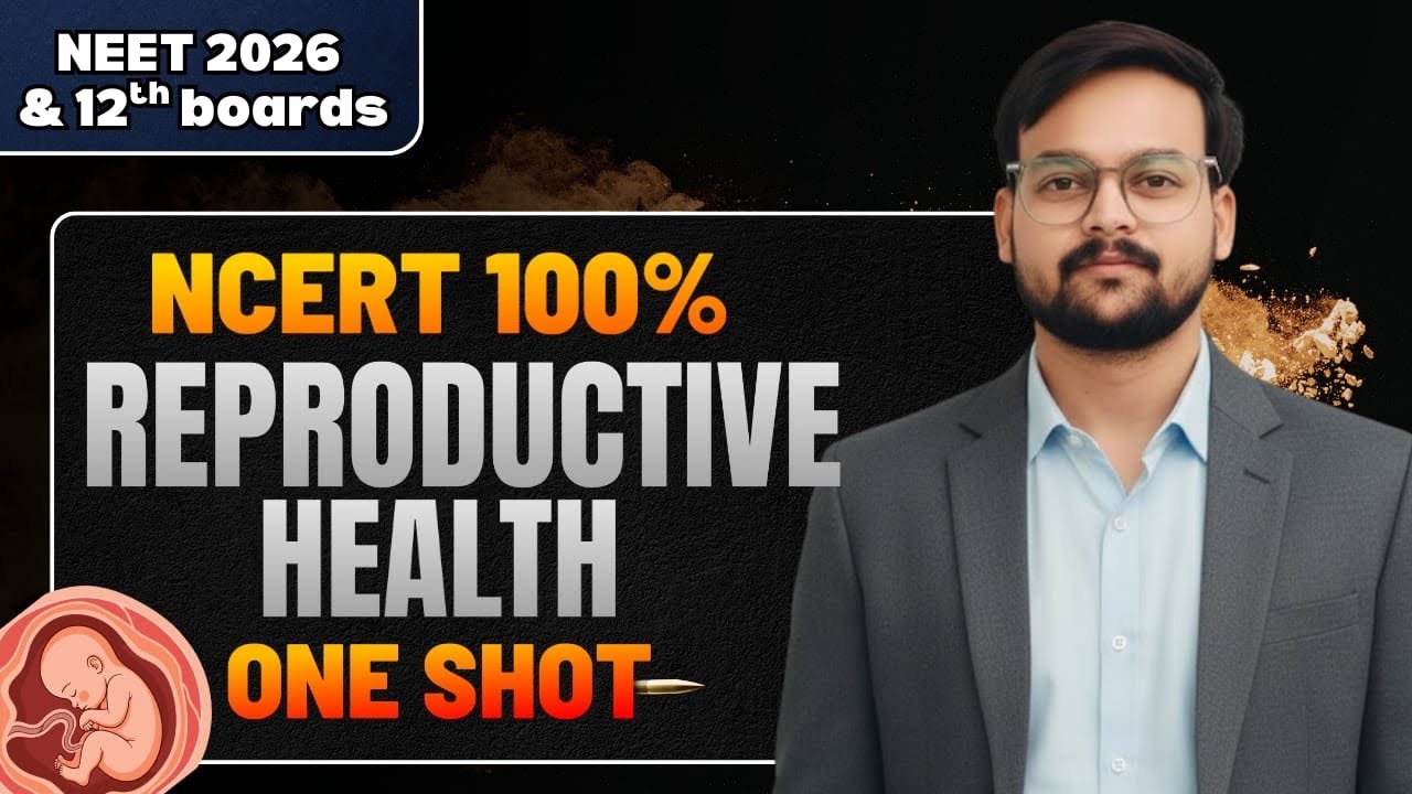 REPRODUCTIVE HEALTH ||ONE SHOT🎯-NEET2026 & 12thBOARDS | VNEET SIR #neet#biology#viralvideos 