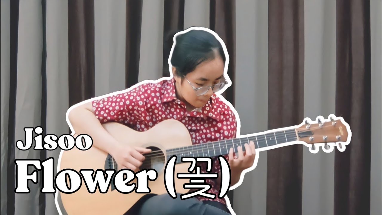(JISOO) FLOWER - Fingerstyle Guitar Cover