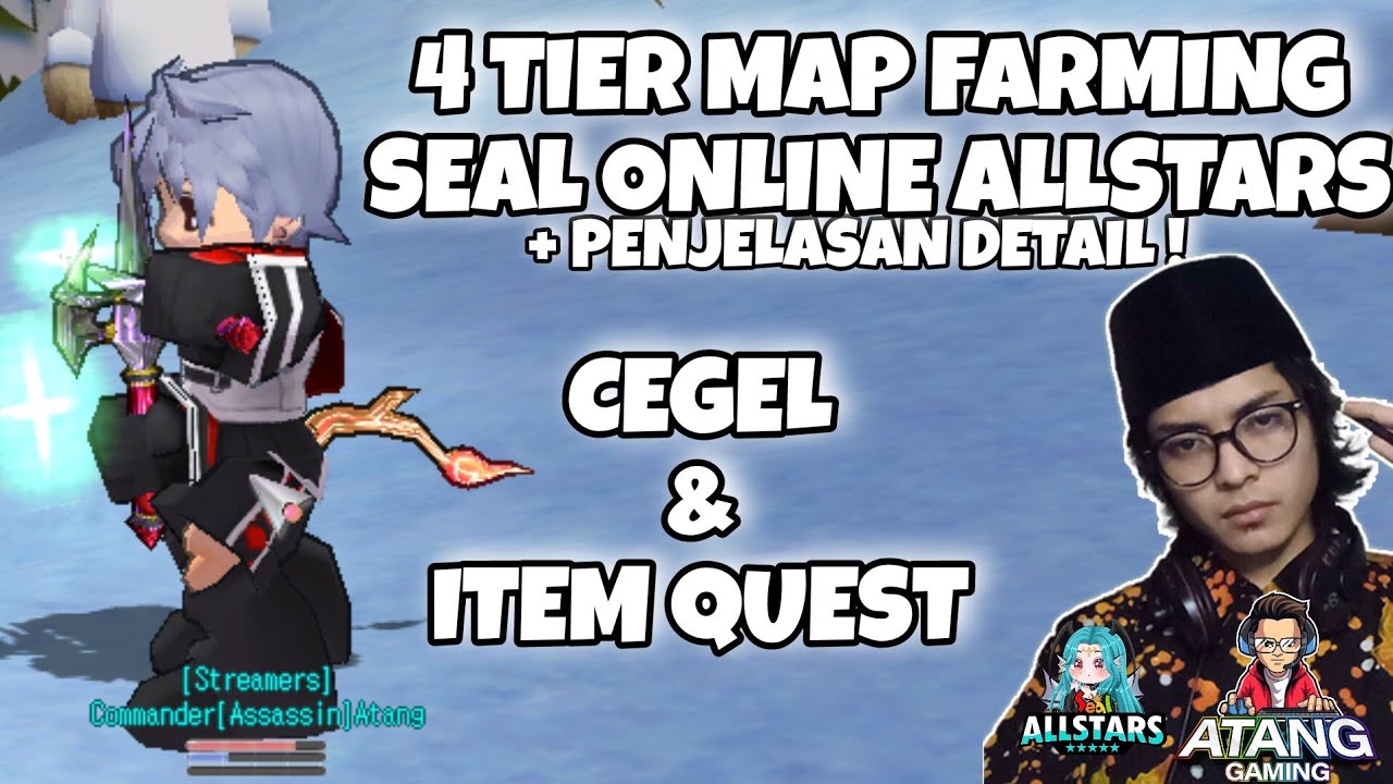 MAP FARMING CARI CEGEL DAN ITEM QUEST SEAL ONLINE ALLSTARS #sealallstars #sealonline #atang #atangyt
