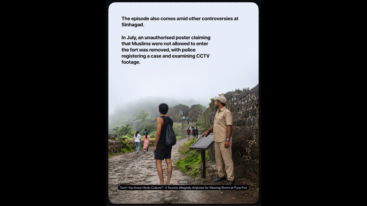 &lsquo;Don&rsquo;t You Know Hindu Culture&rsquo; 4 Tourists Allegedly Attⱥcked for Wearing Shorts at Pune Fort
