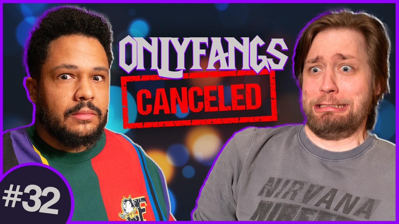 OnlyFangs 3 May Not Happen... | Punching Down Episode 32