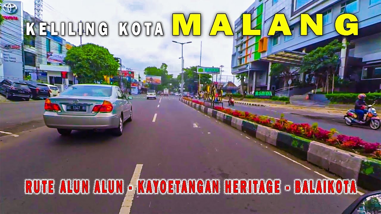 KELILING KOTA MALANG TERKINI !!! RUTE ALUN ALUN - KAYOETANGAN HERITAGE - BALAIKOTA - STASIUN MALANG