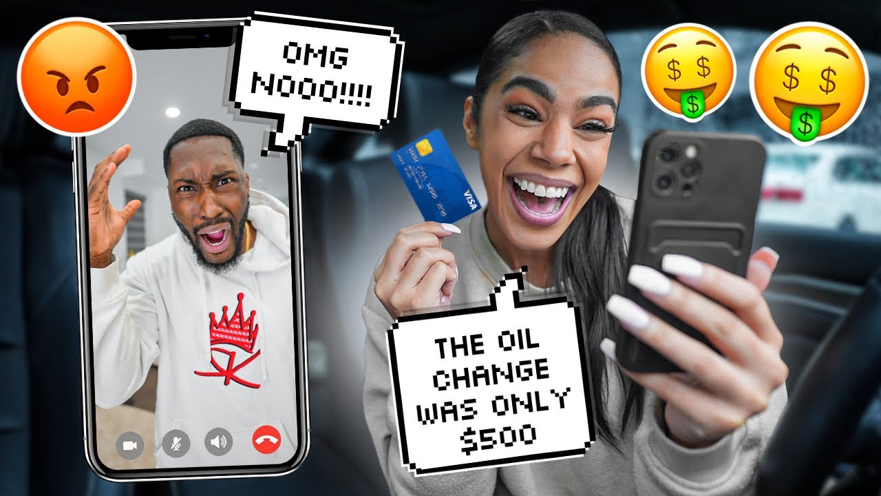 TELLING MY BOYFRIEND I PAID $500 FOR AN OIL CHANGE PRANK! (HE SNAPS)