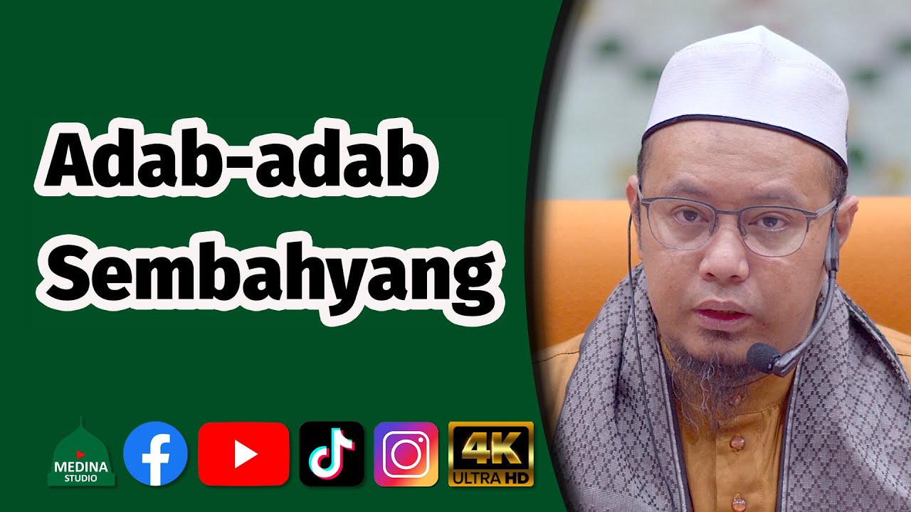 Ustaz Mohd Nazrin Md Jailani  - Adab-adab Sembahyang | 4K