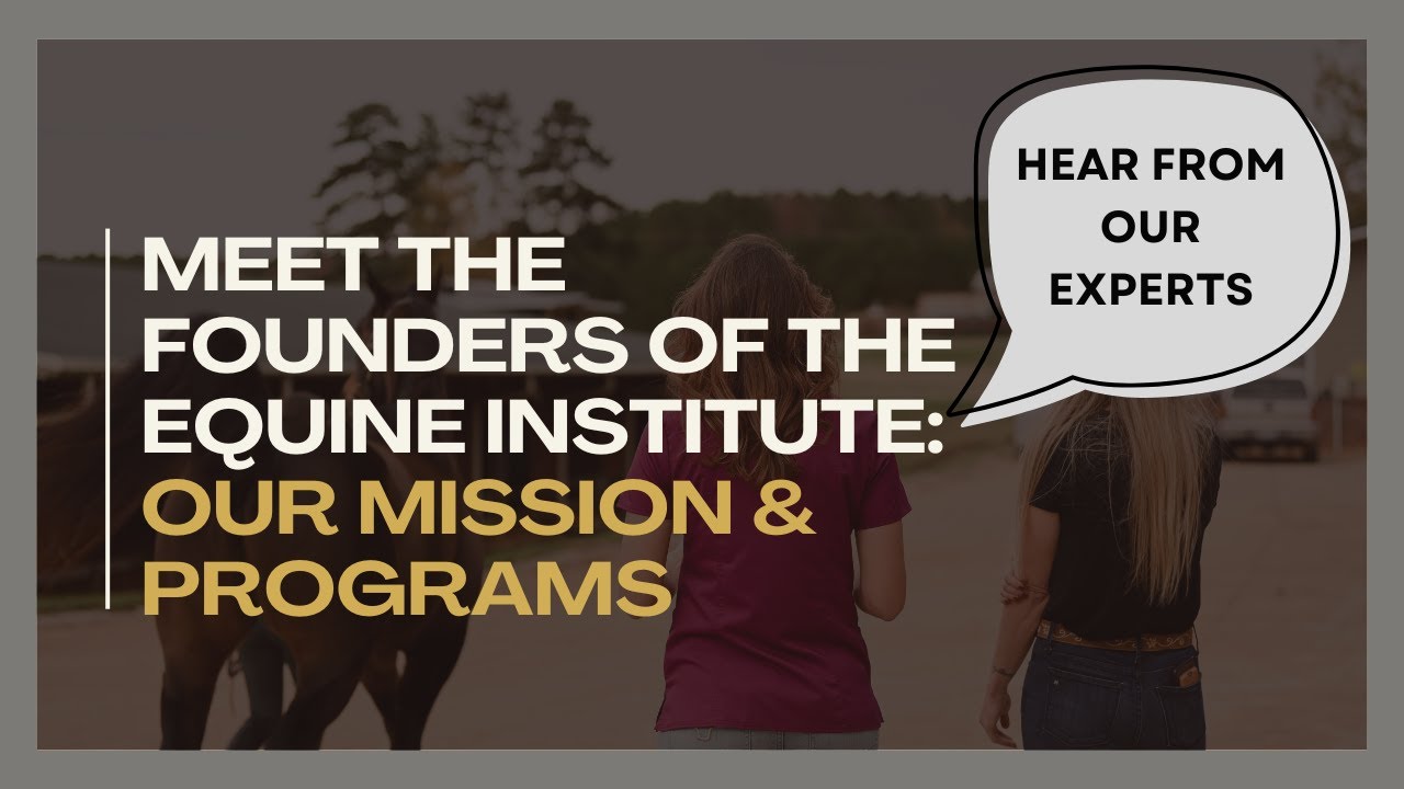 Meet the Founders of The Equine Institute: Our Mission & Programs