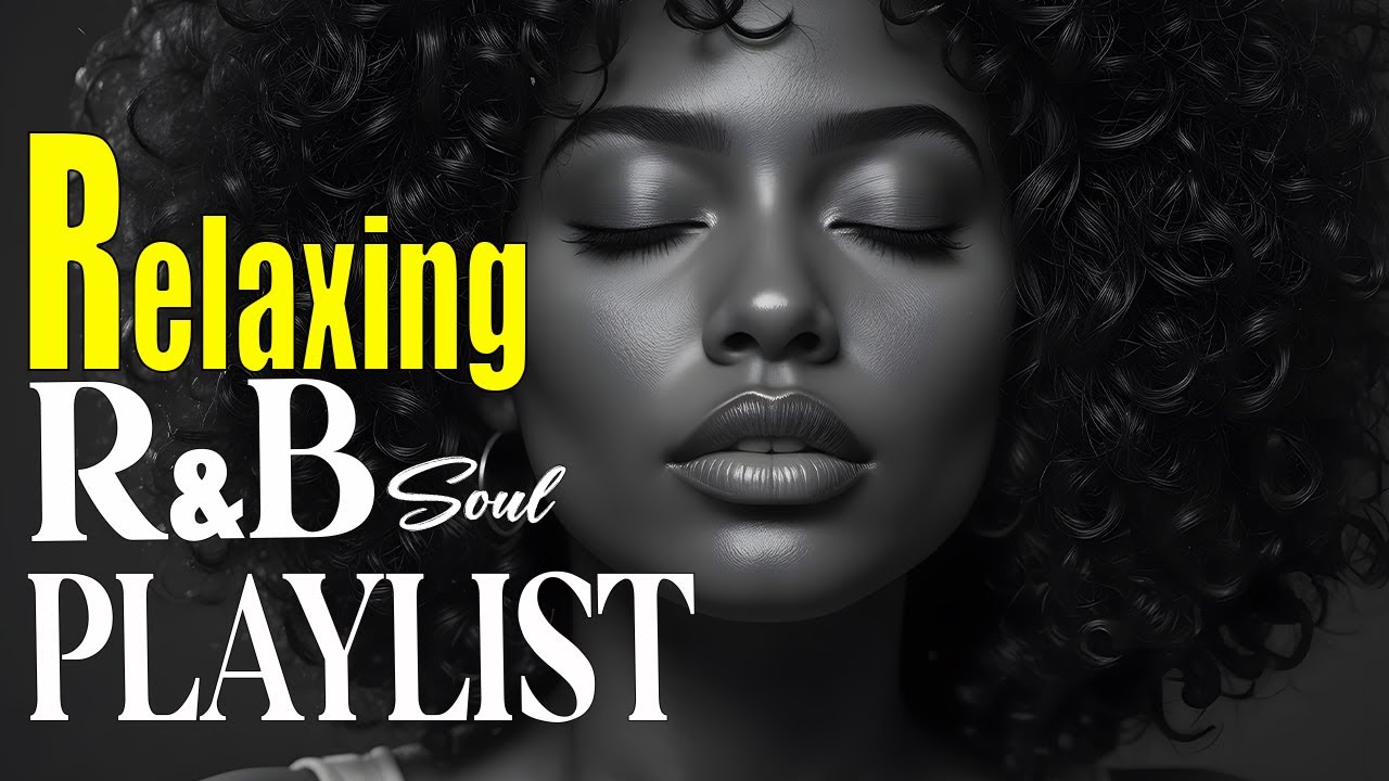 Soulful R&B Vibes 💖 Smooth Love Songs & Emotional Chill Mix for the Heart