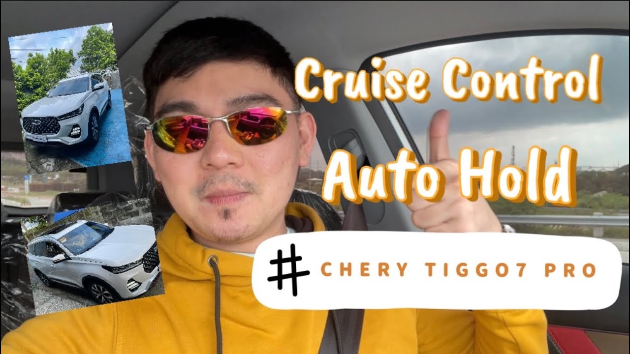 CHERY TIGGO7PRO | HOW TO ACTIVATE CRUISE CONTROL & AUTOHOLD FUNCTION