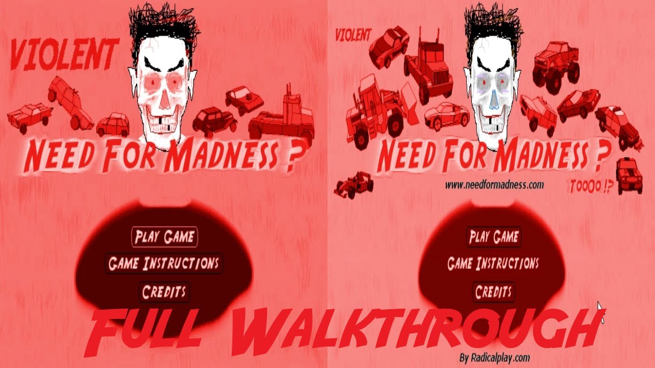 Need For Madness 1 & 2 Violent Full Walkthrough