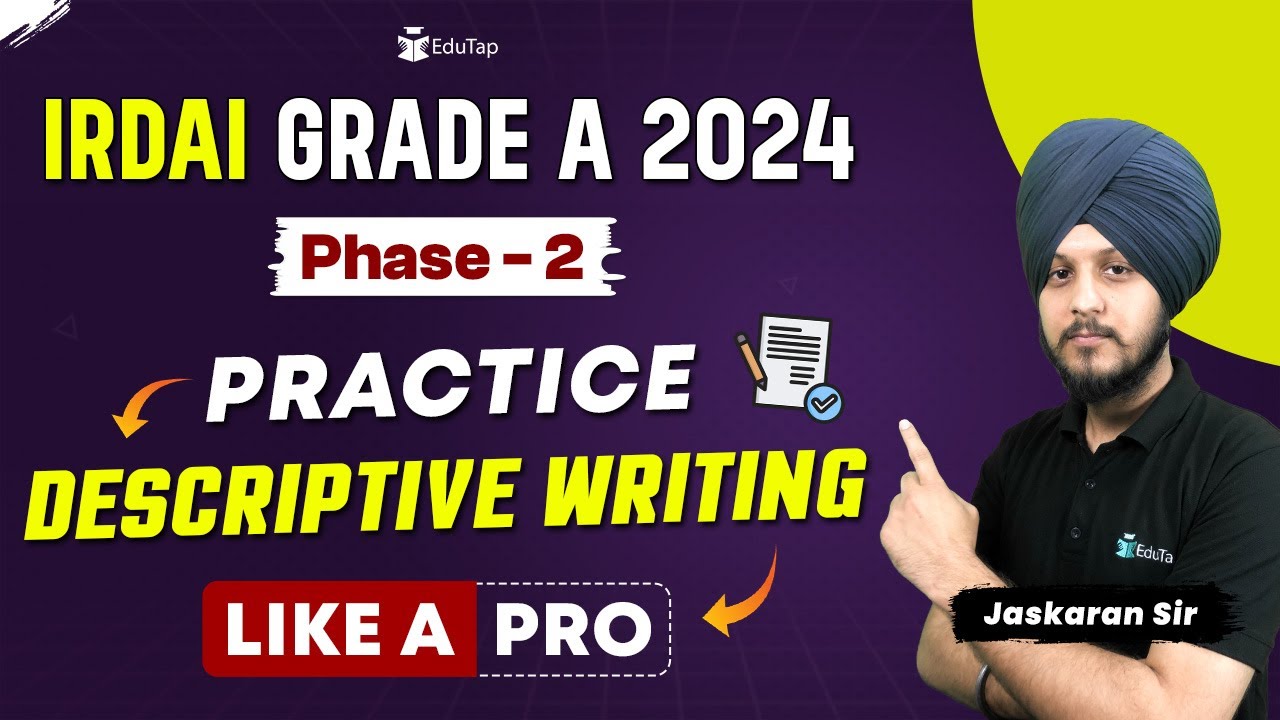 Best Strategy for IRDAI Grade A 2024 Phase 2 | How to Practice Descriptive Writing for IRDAI |EduTap