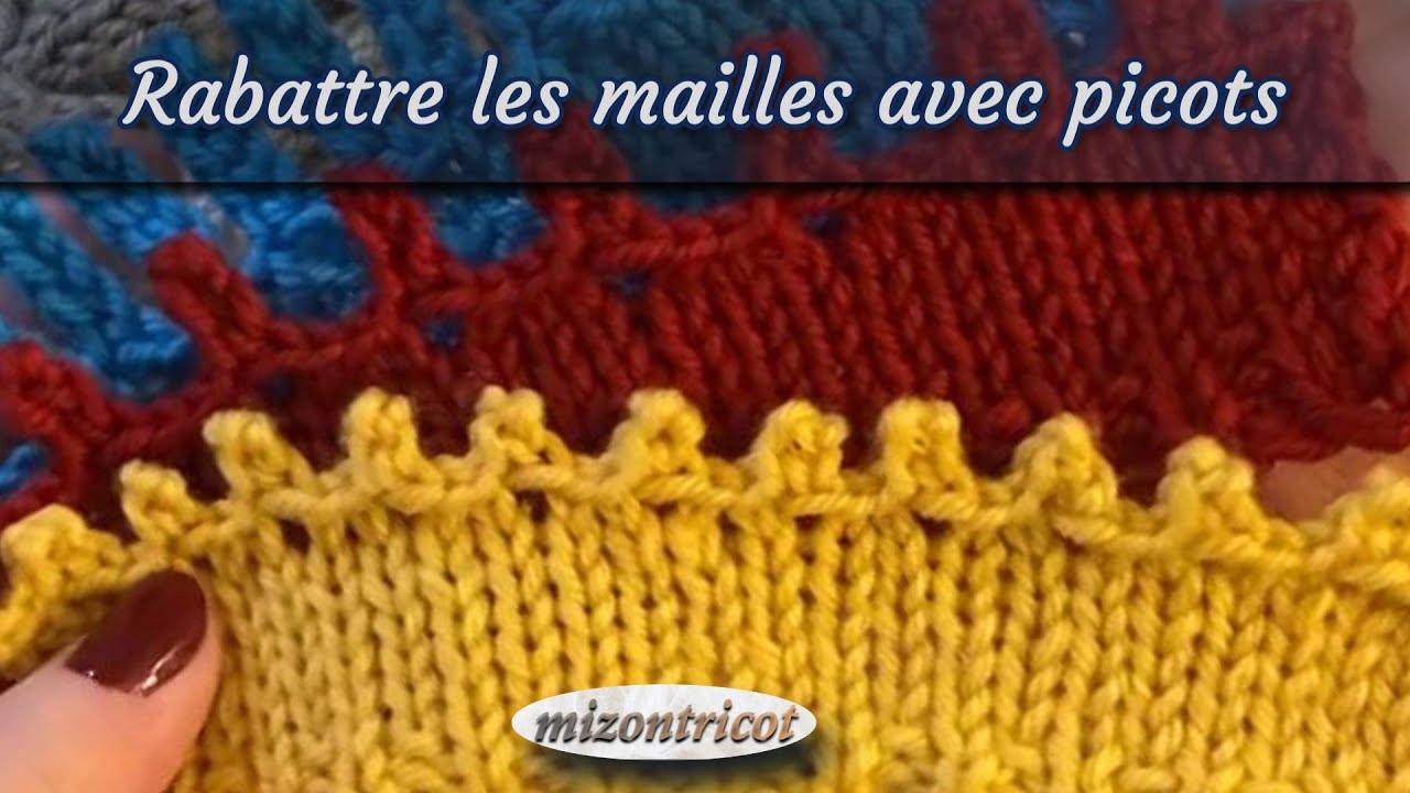 [Tricot] RABATTRE LES MAILLES AVEC PICOTS 🐑