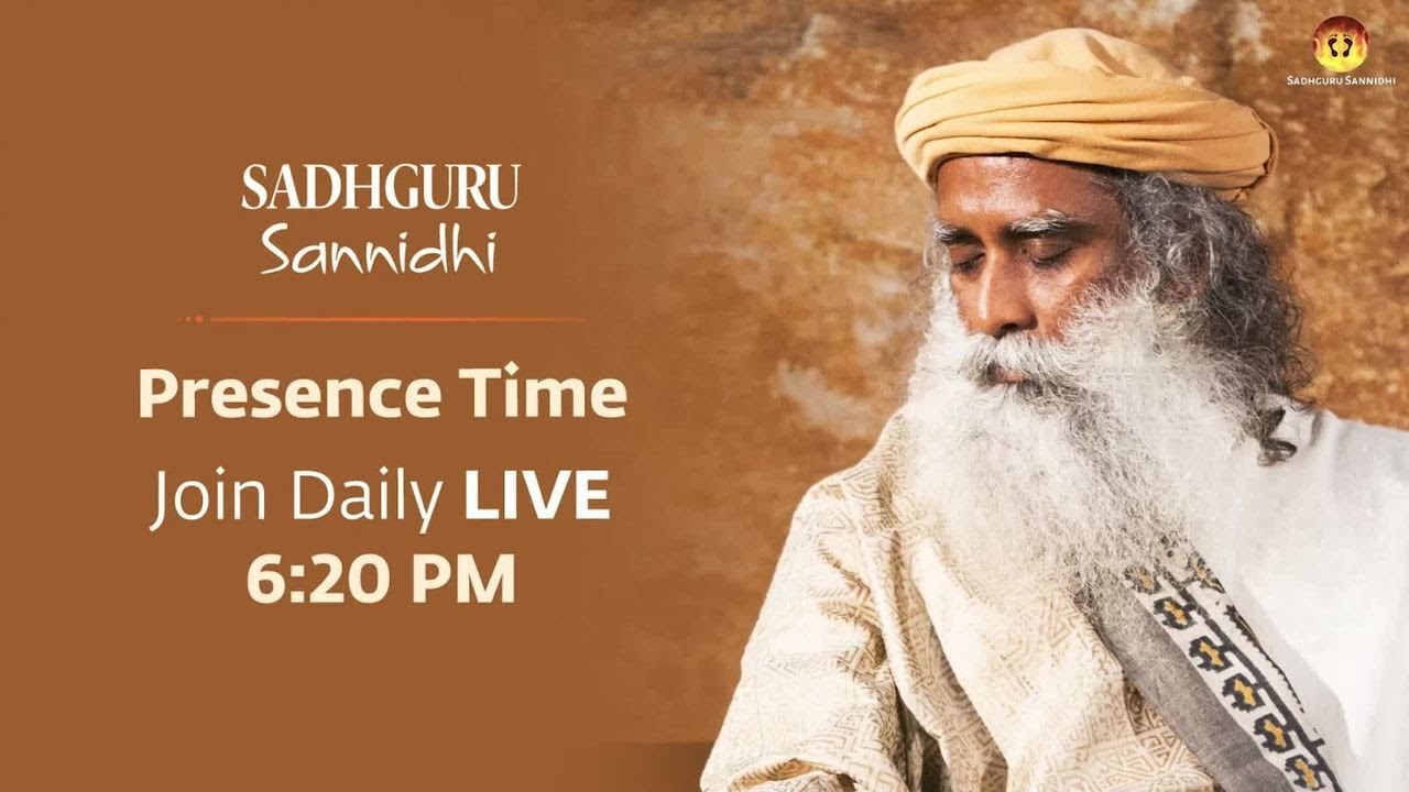 Sadhguru Sannidhi English - Join at 6-15 PM 2nd March