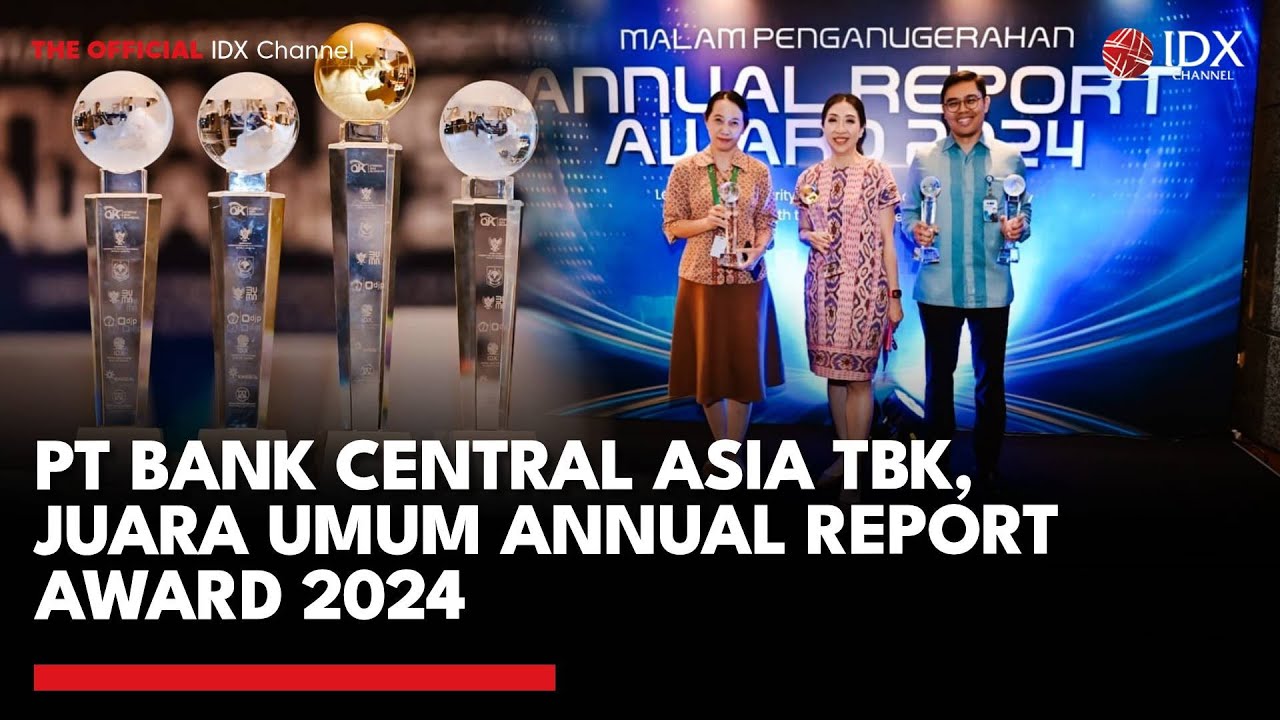 PT Bank Central Asia Tbk, Juara Umum Annual Report Award 2024 | MARKET REVIEW