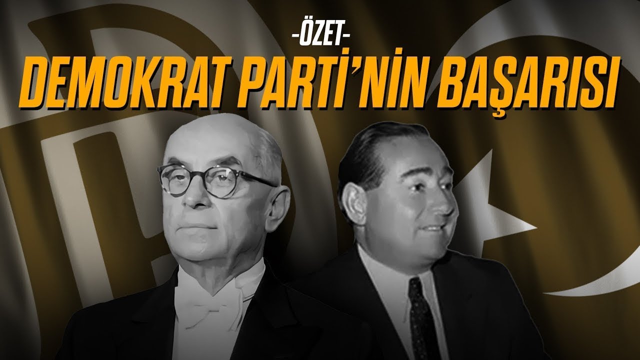 Demokrat Parti Ger&ccedil;ekten de Başarılı mıydı?