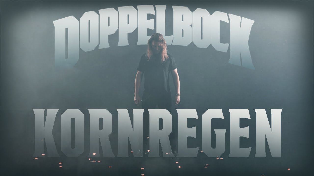 Doppelbock - Kornregen (Offizielles Video)