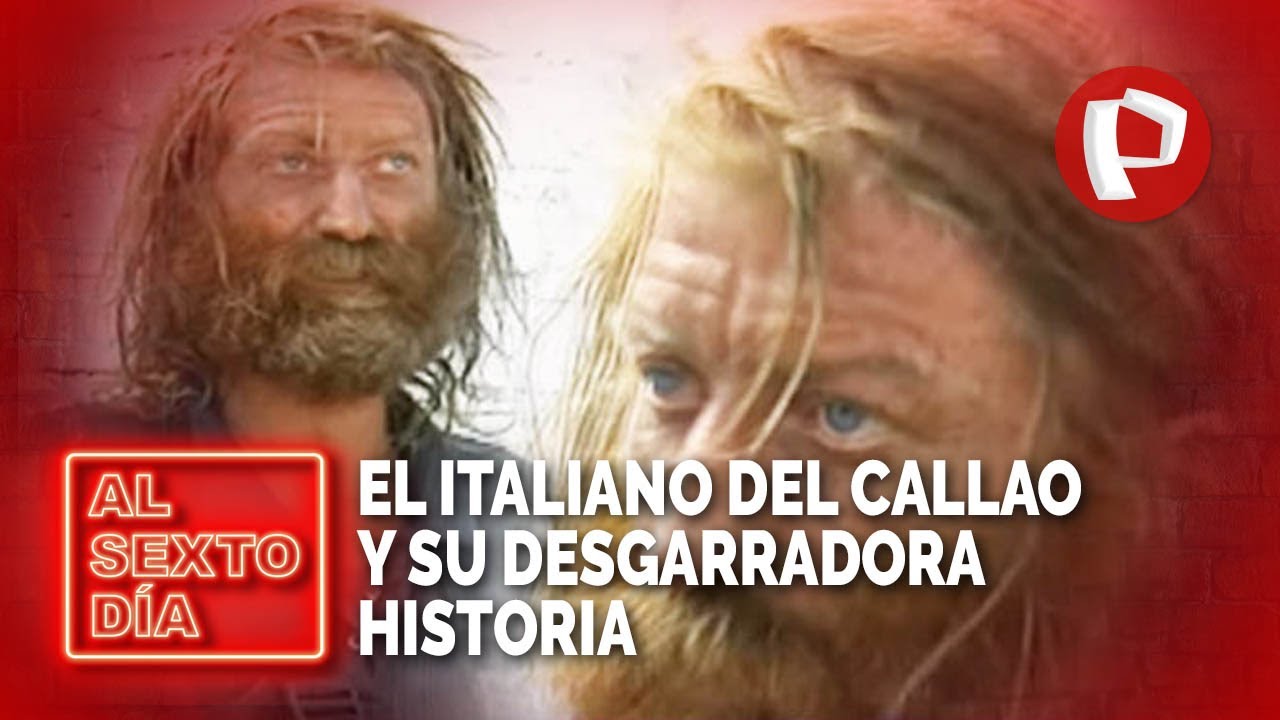 El Italiano del Callao y su desgarradora historia