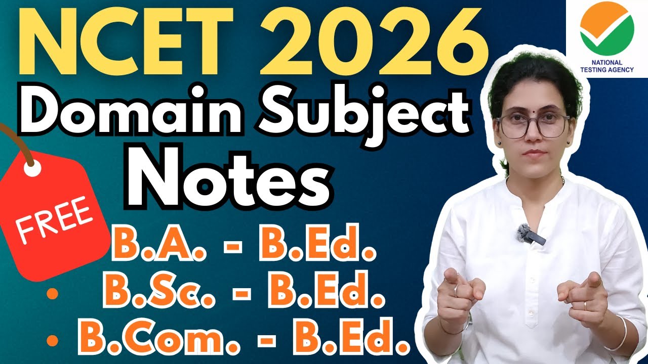 Big Surprise All Domain Subjects Notes for NCET 2026 Aspirants | NCET 2026 Preparation | ITEP B.Ed.