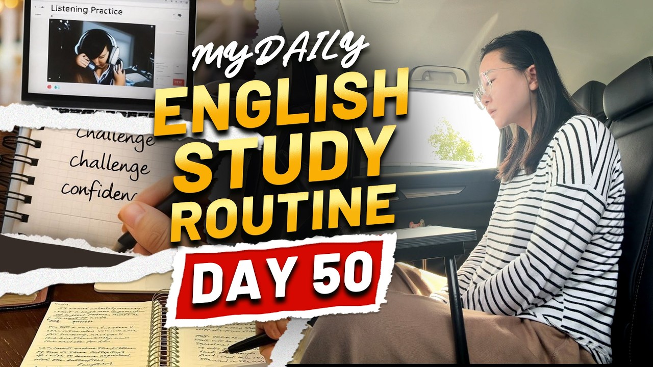 Day 50 of My English Learning Journey