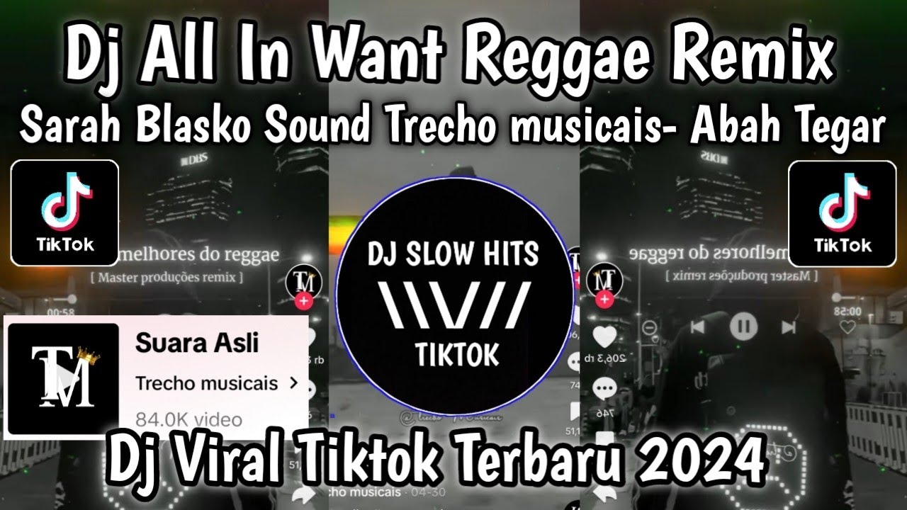 DJ ALL IN WANT REGGAE REMIX X O AJA YAKAN SOUND Trecho musicais VIRAL TIKTOK TERBARU 2024
