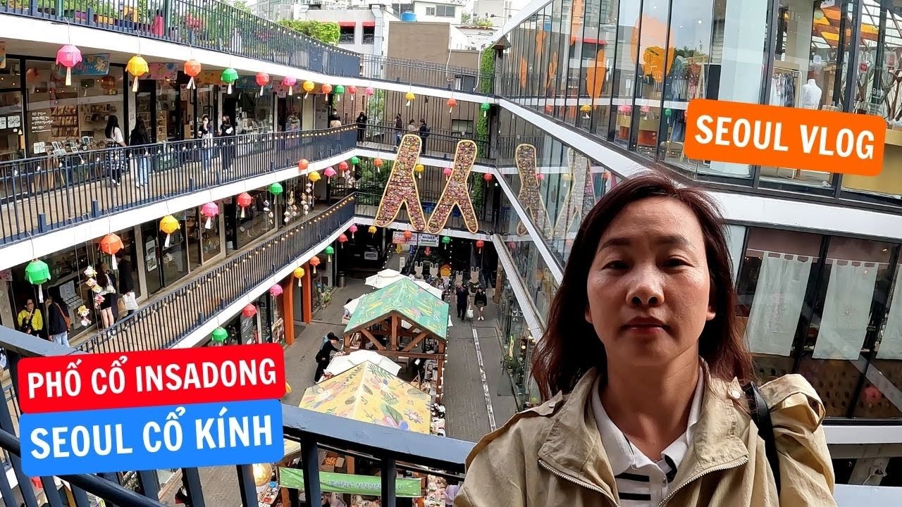 Du Lịch Hàn Quốc - Lần Đầu Đến Phố Cổ Insadong Seoul - Kim Hương Vlog
