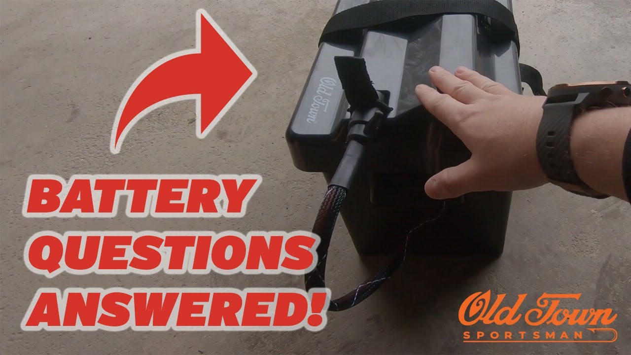 Old Town Sportsman: Battery Questions Answered for AutoPilot & 106 Powered by Minn Kota