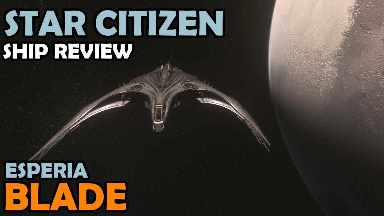 Обзор Esperia Blade | Геймплей Star Citizen 3.12