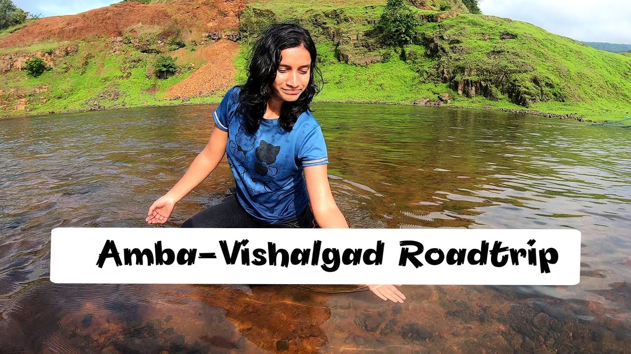 AMBA - VISHALGAD ROADTRIP | Monsoon | Marathi travel vlog