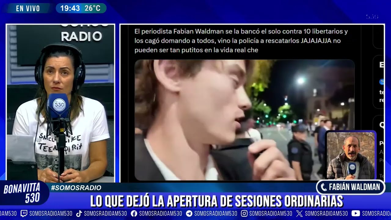FABIÁN WALDMAN RELATA SU INCIDENTE en las AFUERAS del CONGRESO - BONAVITTA 530 - AM 530
