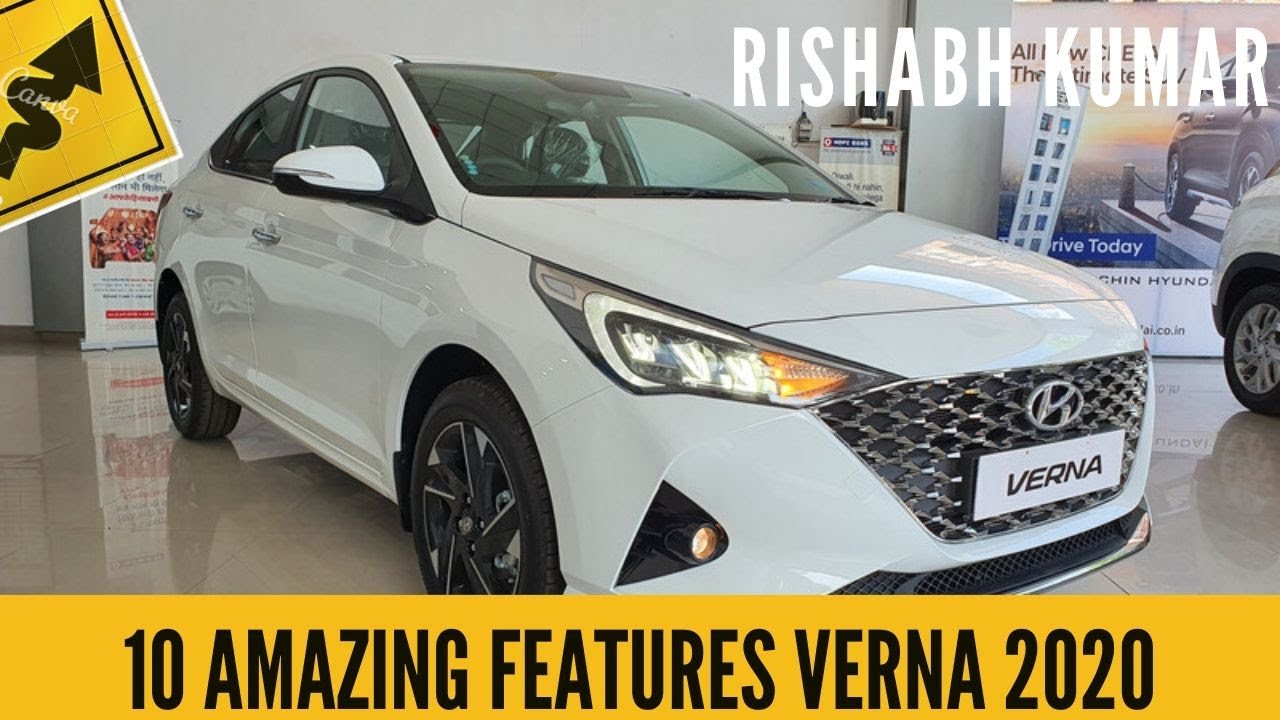 10 Amazing Features Hyundai Verna 2020|Rishabh Kumar