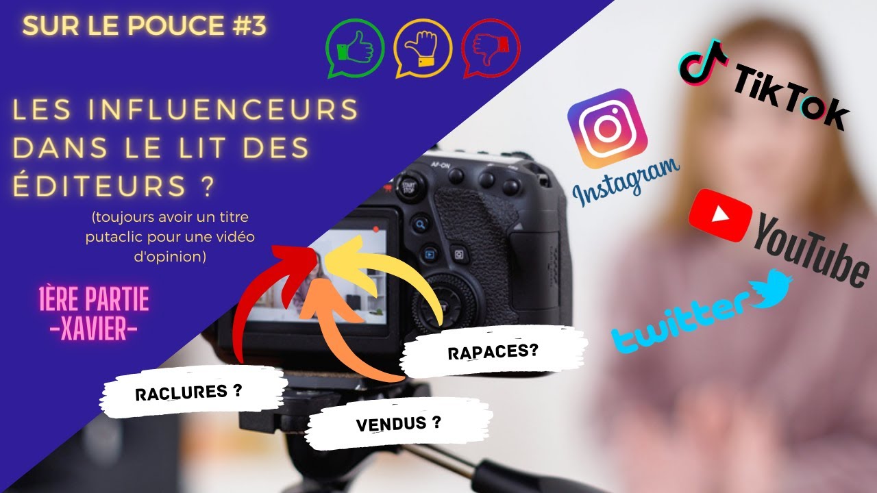 Influenceurs et reviews - Sur le Pouce #3