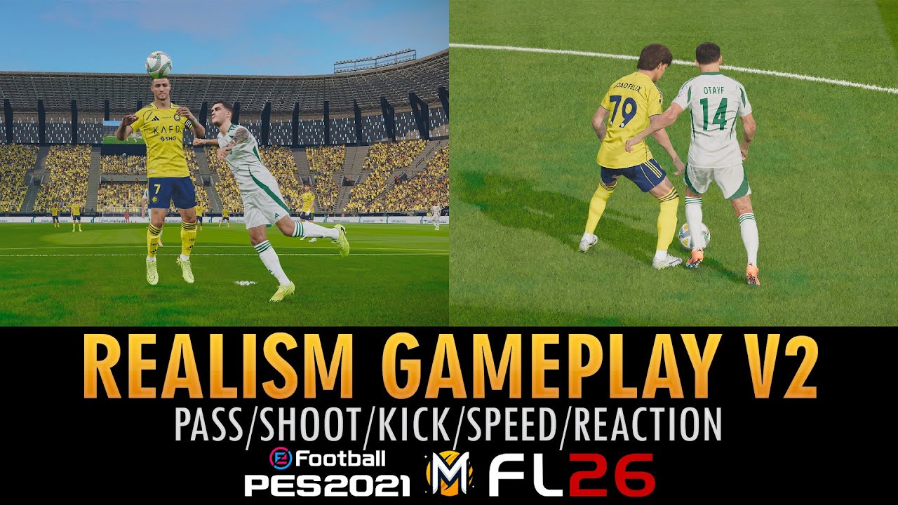 MOD de JUGABILIDAD REALISTA V2 (Gameplay) ➠ PES 2021 & FOOTBALL LIFE 26