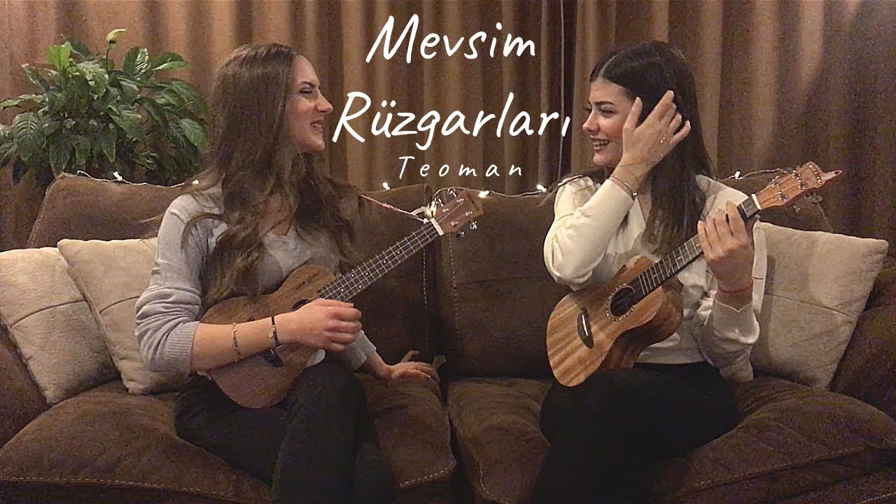 Mevsim Rüzgarları - Ukulele Cover By Gülşah&Ezgi (Teoman)