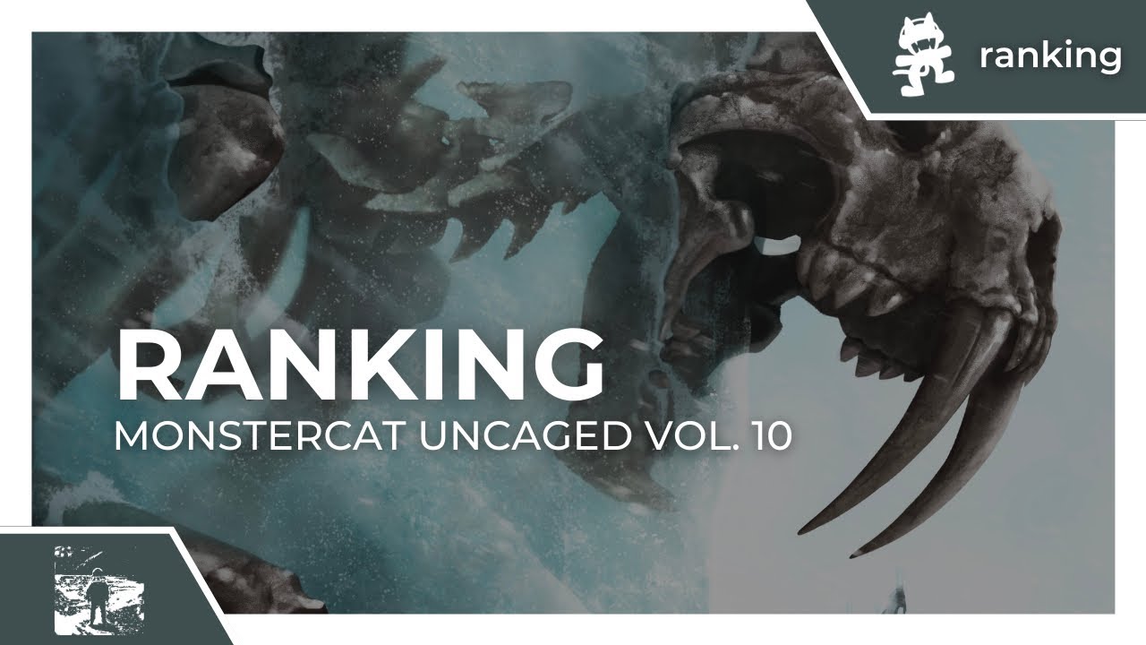 Ranking Monstercat Uncaged Vol. 10