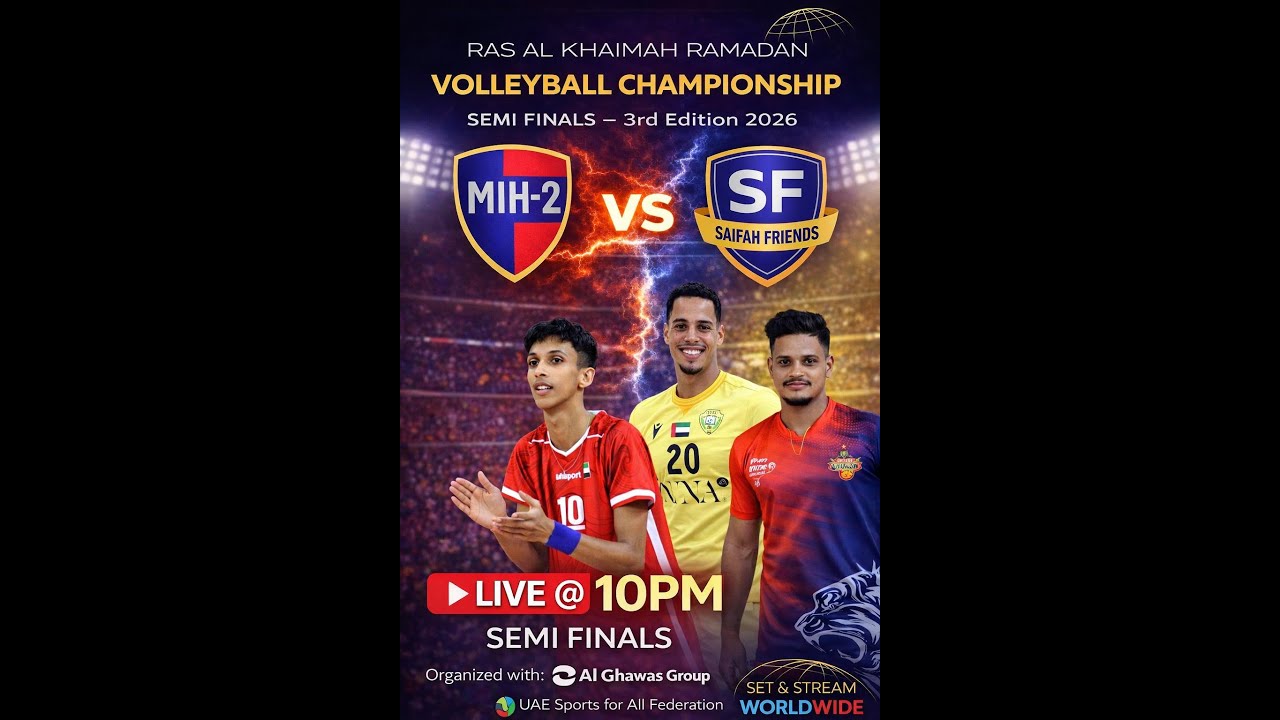 RAS AL KHAIMAH RAMADAN VOLLEYBALL CHAMPIONSHIP SEMIFINAL-2026