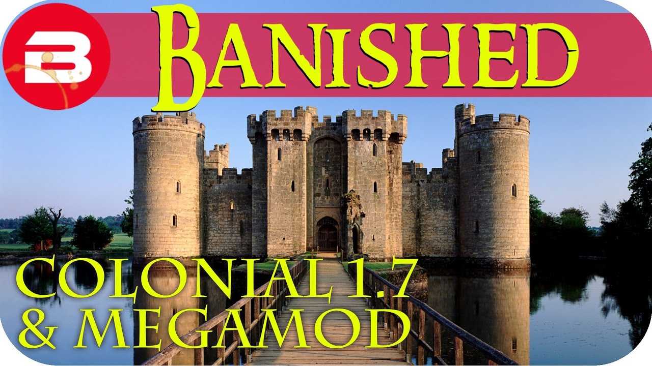 Banished Gameplay - MEDIEVAL CASTLE PROJECT #5 - Colonial Charter 1.7 Guide & Megamod Banished Mods