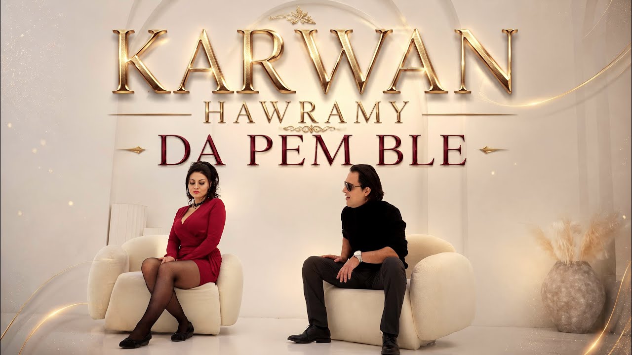Karwan Hawramy - Da Pem Ble (Official Music Video)