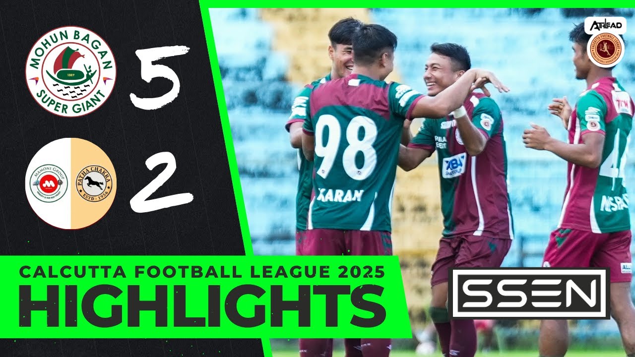 Mohun Bagan 5 - 2 Pathachakra | Highlights | Calcutta Football League 2025 | @SSEN